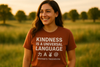 Kindness is a Universal Language – T Shirt by Tristan’s Treehouse