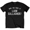 Liam Gallagher Who the Fuck‚Ä¶ [T-Shirt] by Rock Band Apparel