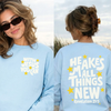 He Makes All Things New Crewneck Sweatshirt | Christian Coastal Graphic Sweatshirt | Revelation 21:5 Faith Pullover by Hey Jude Graphic Tees