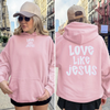 Love Like Jesus Hoodie – Christian Faith Hoodie with Front & Back Print by Hey Jude Graphic Tees