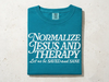 Normalize Jesus and Therapy Christian Tee - Crafted with Purpose | Everyday Customs Co. by Everyday Customs Co.
