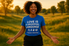 Love is a Universal Language – T-Shirt by Tristan’s Treehouse