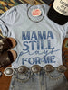 Mama Still Prays For Me Graphic Tee by Wild Junkie