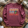 Retirement Plan Long Sleeve T-shirt by YarnMerch