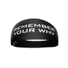 Remember Your Why Headband