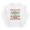 Merry Christmas Ya Filthy Animal Colored Sweatshirt by Adorb Custom Tees