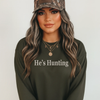 He’s Hunting Crewneck Sweatshirt by Hey Jude Graphic Tees