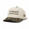 My Dog Said You're a Hoe by The Mad Hatter Company