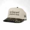 My Dog Said You're a Hoe by The Mad Hatter Company