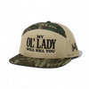 My Ol Lady Will Kill You Snapback Hat by The Mad Hatter Company
