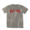 My Wife Will Kill You T-Shirt by The Mad Hatter Company