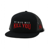 My Wife Will Kill You by The Mad Hatter Company