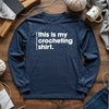 Everyday Crocheting Long Sleeve T-shirt by YarnMerch