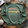 Never Enough Yarn Sweatshirt by YarnMerch