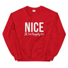 Nice, Jk I'm Naughty Too Sweatshirt by Adorb Custom Tees