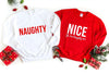 Nice, Jk I'm Naughty Too Sweatshirt by Adorb Custom Tees