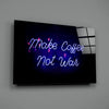 “Make Coffee not War” Glass Wall Art by Insigneart USA