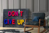 Don't Give Up Glass Wall Art by Insigneart USA