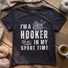 Part-time Hooker T-shirt by YarnMerch