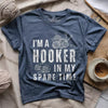 Part-time Hooker T-shirt by YarnMerch