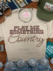 Play Me Something Country Graphic Tee by Wild Junkie