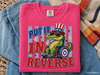Put It In Reverse Alligator 4th of July T-Shirt by Everyday Customs Co.