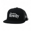 Respectfully Rowdy Snapback Hat by The Mad Hatter Company