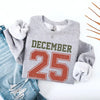 Retro Christmas DECEMBER 25 Sweatshirt Festive Holiday Sweater by Adorb Custom Tees