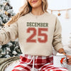 Retro Christmas DECEMBER 25 Sweatshirt Festive Holiday Sweater by Adorb Custom Tees