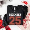 Retro Christmas DECEMBER 25 Sweatshirt Festive Holiday Sweater by Adorb Custom Tees