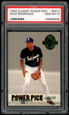 Graded 1993 Classic Power Pick Alex Rodriguez #PP15 Rookie RC Baseball Card PSA 10 Gem Mint