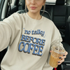 No Talky Before Coffee Crewneck Sweatshirt – Retro Blue Lettering Graphic by Hey Jude Graphic Tees