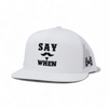 Say When
