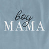 Boy Mama by Ivy + Cloth