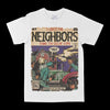 Neighbors Graphic Tee by Obsessed with graphic tees