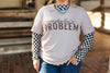 Somebody's Problem Graphic Tee by Wild Junkie