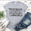 Dearly Beloved Tee - Get Through This Thing Called Life T-Shirt by Adorb Custom Tees