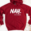 NAH I’m Good Graphic Hoodie – Unisex Comfortable Attitude Wear by Adorb Custom Tees