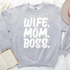 Wife Mom Boss Sweatshirt by Adorb Custom Tees