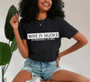 Move in Silence Unisex T-Shirt – Motivational Hustle Tee by Adorb Custom Tees