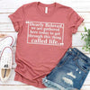 Dearly Beloved Tee - Get Through This Thing Called Life T-Shirt by Adorb Custom Tees