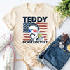 Teddy Boozedevelt 4th of July Shirt – Roosevelt Party Drinking Tee by Adorb Custom Tees