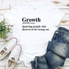 Growth Definition Graphic Tee – Unisex Uplifting Message T-Shirt by Adorb Custom Tees