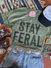 Stay Feral Graphic Tee by Wild Junkie