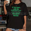 "Mind Over Matter" Sarcastic T-Shirt – Funny "If You Don't Like Me" Graphic Tee, Premium 100% Cotton Unbothered Statement Top, Soft Lived-In Heavyweight Witty Quote Shirt, Made in USA
