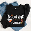 Thankful For Her/Him Valentines Couple Sweatshirt – Cute Matching Holiday Crew Neck by Adorb Custom Tees