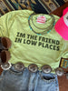 The Friend In Low Places Graphic Tee by Wild Junkie