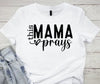 This Mama Prays – Multi by Carolina Country Bling