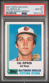 Graded 2001 Topps Archives Cal Ripken Jr. #3 Future Rookie Reprint Baseball Card PSA 10 Gem Mint