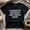 Wearing This T-shirt by YarnMerch